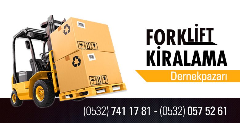 Dernekpazarı Forklift Kiralama